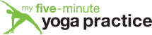 back to home page Five-Minute Yoga header image